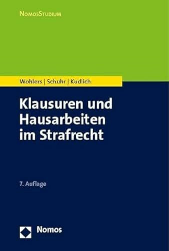 Klausuren und Hausarbeiten im Strafrecht (NomosStudium)