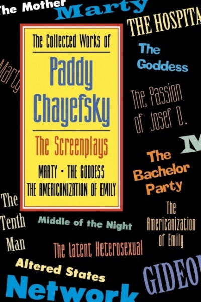 The Collected Works of Paddy Chayefsky