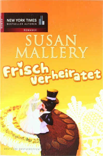 Frisch verheiratet: Roman