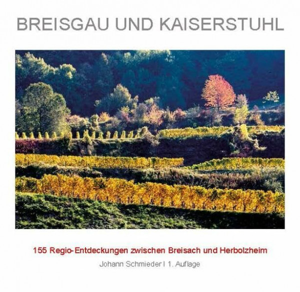 BREISGAU UND KAISERSTUHL: REGIO ENTDECKUNGEN