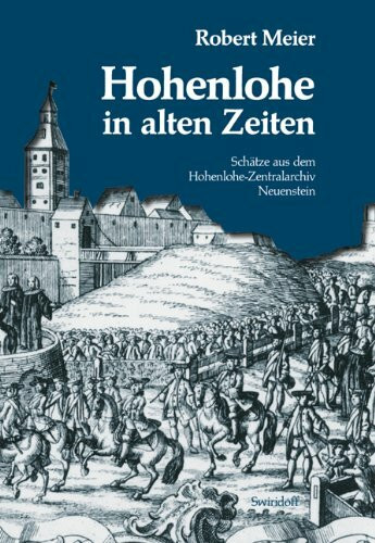 Hohenlohe in alten Zeiten