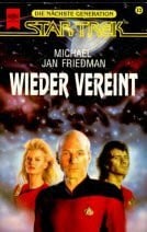 Star Trek - Wieder vereint (Heyne Science Fiction und Fantasy (06))