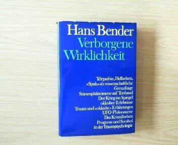 Verborgene Wirklichkeit. Parapsychologie und Grenzgebiete der Psychologie