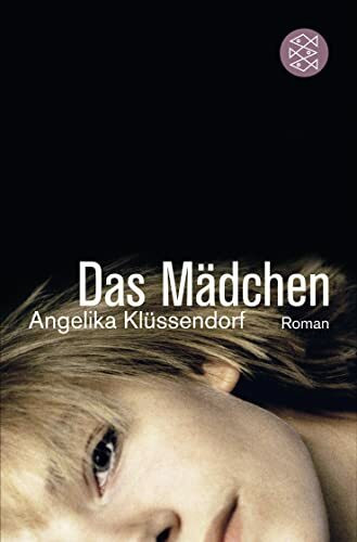 Das Mädchen: Roman