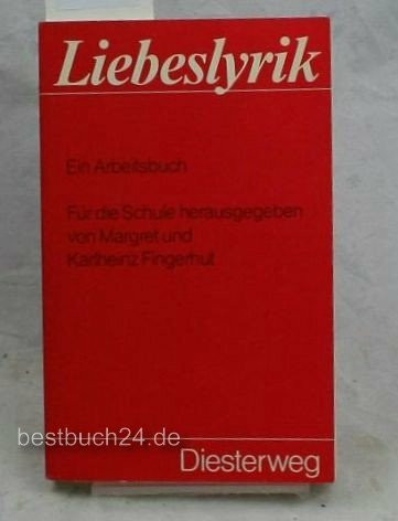 Liebeslyrik: Ein Arbeitsbuch