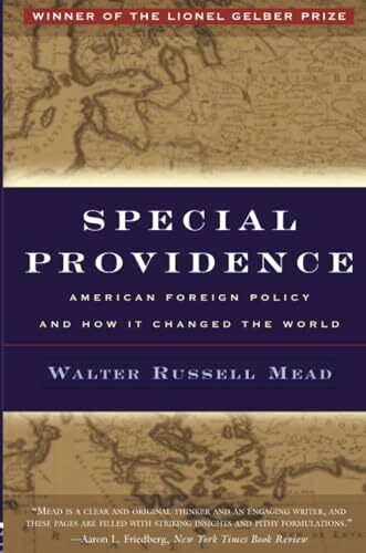 Special Providence: American Foreign Policy and How It Changed the World