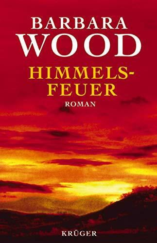 Himmelsfeuer: Roman