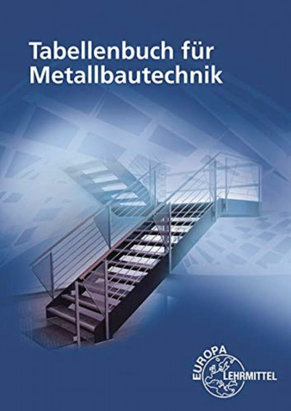 Tabellenbuch für Metallbautechnik