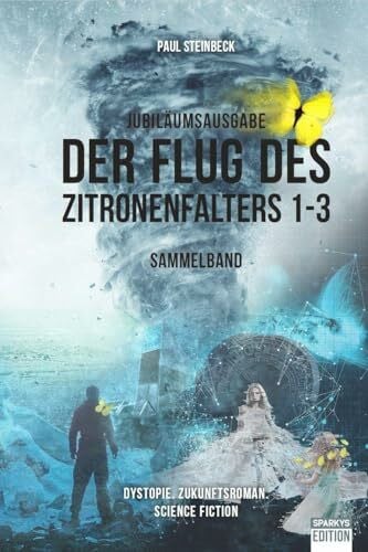 Der Flug des Zitronenfalters 1-3: Jubiläumsausgabe