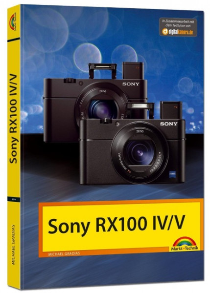 Sony RX 100 IV / V - Das Handbuch