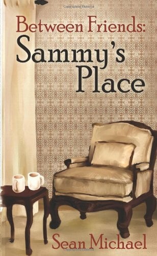 Between Friends: Sammy's Place Between Friends: Sammy's Place