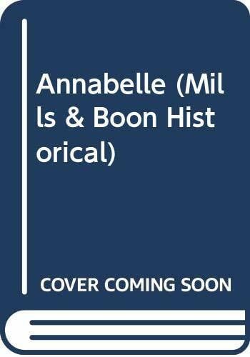 Annabelle (Mills & Boon Historical)