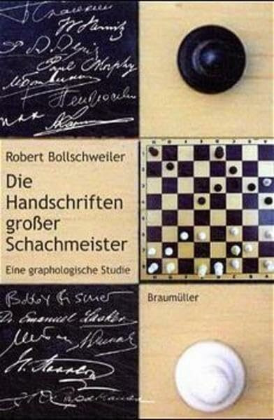 Die Handschriften grosser Schachmeister: Eine graphologische Studie