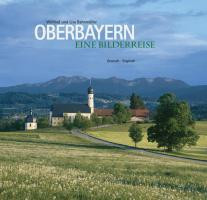 Oberbayern. Eine Bildreise