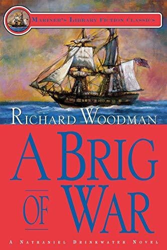 A Brig of War (Mariner's Library Fiction Classics)