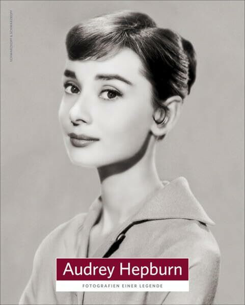 Audrey Hepburn: Fotografien einer Legende