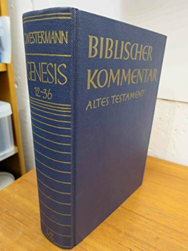 Biblischer Kommentar Altes Testament, Bd.1/2, Genesis Kap. 12-36