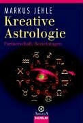 Kreative Astrologie: Partnerschaft, Beziehungen