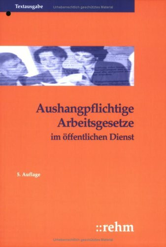 Aushangpflichtige Arbeitsgesetze im öffentlichen Dienst