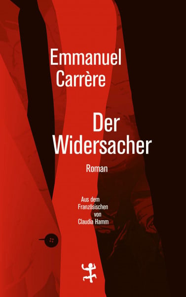 Der Widersacher: Roman