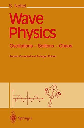 Wave Physics: Oscillations - Solitons - Chaos
