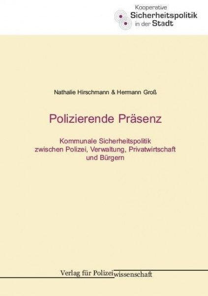 Polizierende Präsenz