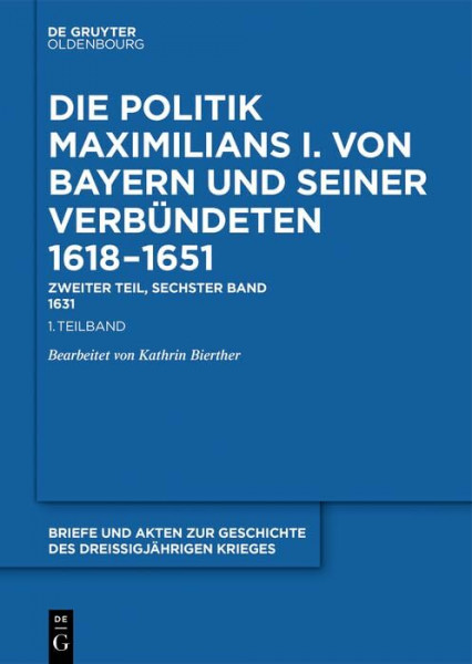 1631 (Briefe und Akten zur Geschichte des Dreißigjährigen Krieges. Zweiter Teil)