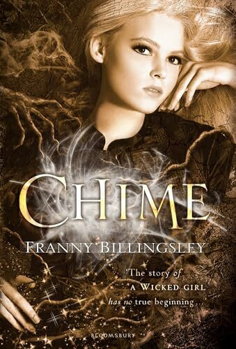 Chime: 'The story of a wicked girl has no true beginning . . . '