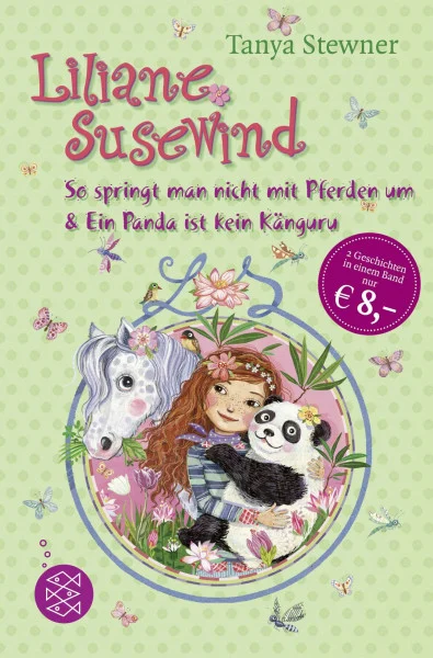 Liliane Susewind. So springt man nicht mit Pferden um & Ein Panda ist kein Känguru: (Doppelband 5/6) (Liliane Susewind ab 8)