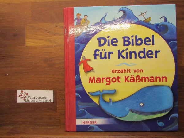 Die Bibel für Kinder erzählt von Margot Käßmann