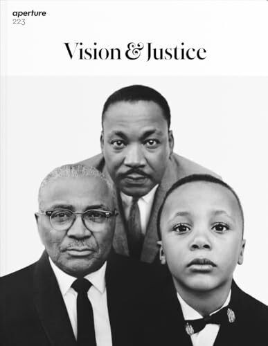 Vision & Justice: Aperture 223 (Aperture Magazine, 223)