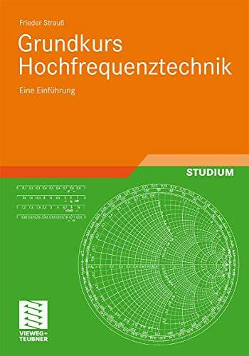 Grundkurs Hochfrequenztechnik: Eine Einführung