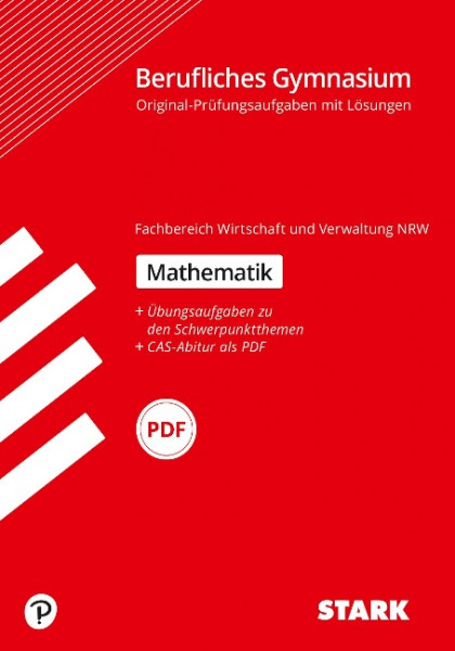STARK Abiturprüfung Berufliches Gymnasium NRW - Mathematik