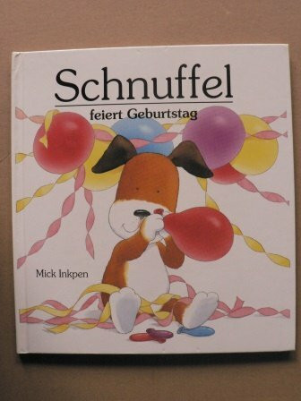 Schnuffel feiert Geburtstag