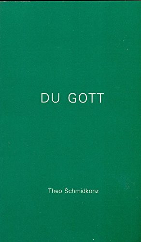 Du Gott: Gebetsmeditationen zu Worten von Maria Theresia von Jesu Gerhardinger