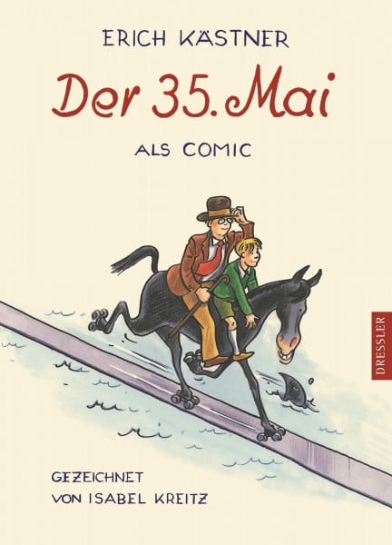 Der 35. Mai als Comic: Als Comic gezeichnet von Isabel Kreitz