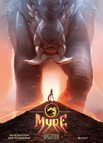 Myre – Im Schatten der Wanderer. Band 1: Buch 1 des zweiten Zyklus