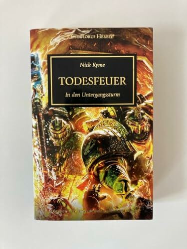Horus Heresy - Todesfeuer: In den Untergangssturm