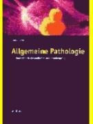 Allgemeine Pathologie