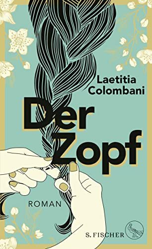 Der Zopf: Roman