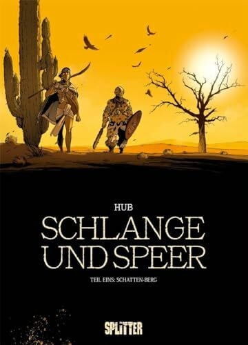 Schlange und Speer. Band 1: Schatten-Berg