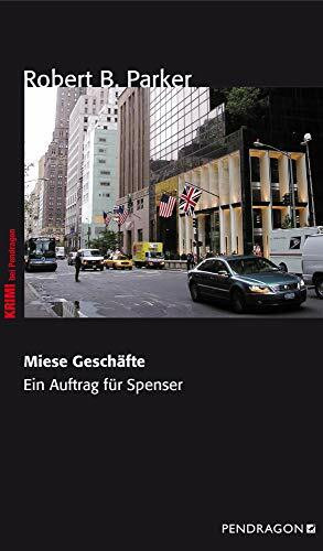 Miese Geschäfte: Ein Auftrag für Spenser, Band 31