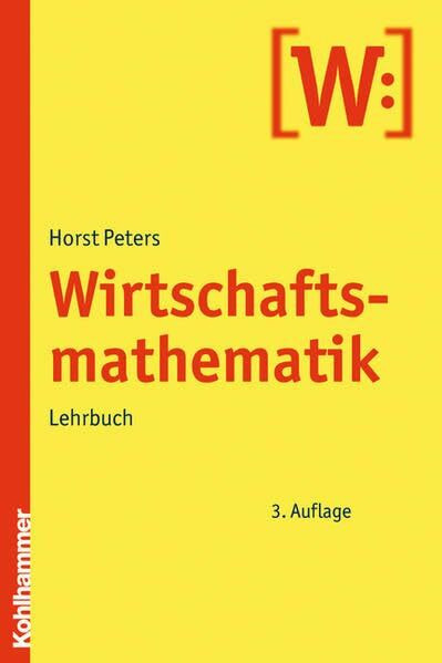 Wirtschaftsmathematik: Lehrbuch