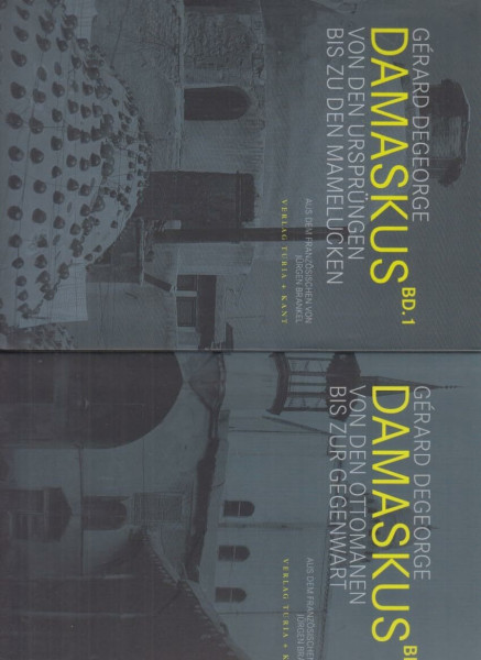 Damaskus: Von den Ottomanen bis heute: Von den Ottomanen bis zur Gegenwart