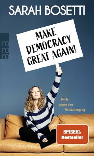 Make Democracy Great Again!: Worte gegen den Weltuntergang | Gewinnerin Grimme-Preis 2024, Deutscher Fernsehpreis 2024 und Deutscher Kleinkunstpreis 2025