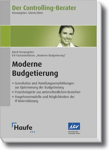 Der Controlling-Berater Band 3: Moderne Budgetierung