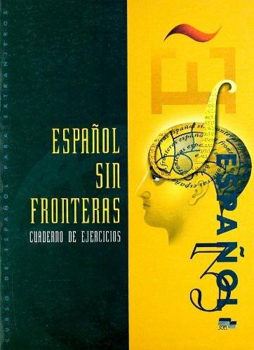 Espanol sin Fronteras 3 Exercises Book