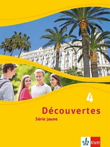 Découvertes 4. Série jaune: Schulbuch (fester Einband) 4. Lernjahr (Découvertes. Série jaune (...