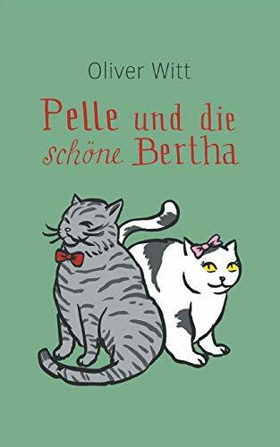 Pelle und die schöne Bertha