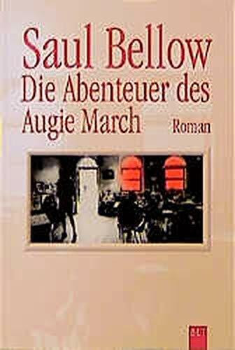 Die Abenteuer des Augie March. Roman (BLT. Bastei Lübbe Taschenbücher)